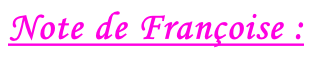 Note de Françoise :