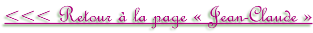 <<< Retour à la page «&nbsp;Jean-Claude »